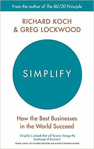 Simplify: How the Best Businesses in the World Succeed
