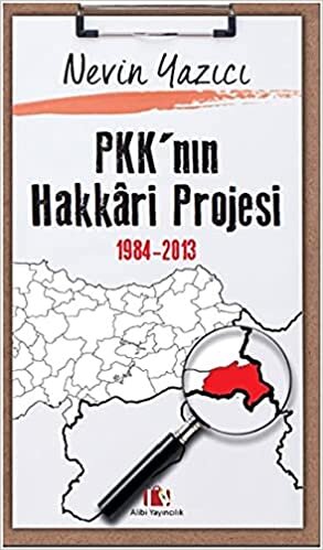 PKK'nın Hakkari Projesi: 1984-2013