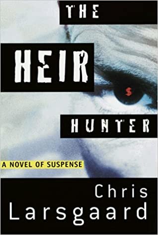 The Heir Hunter: A Novel of Suspense