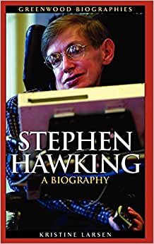 Stephen Hawking: A Biography (Greenwood Biographies) indir