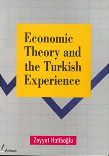 Economic Theory and the Turkish Experience indir