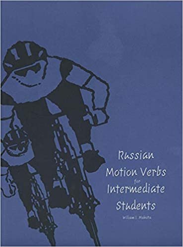 Russian Motion Verbs for Intermediate Students (Yale Language Series)