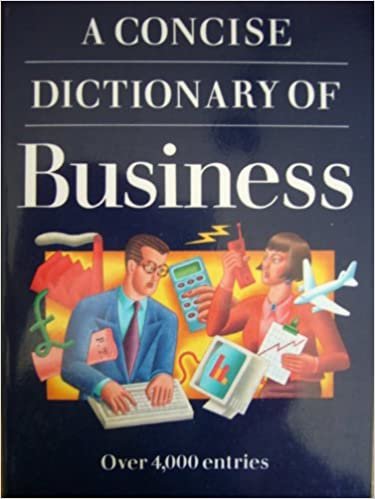 A Concise Dictionary of Business (Oxford Paperback Reference)