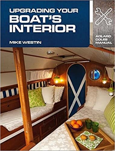 Upgrading Your Boat's Interior (Adlard Coles Manuals) indir