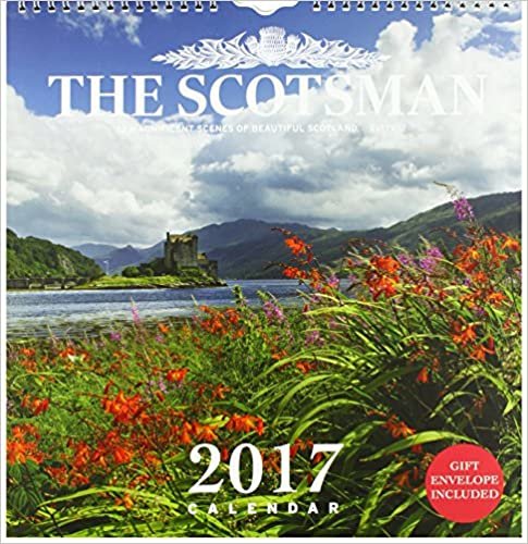 The Scotsman Wall Calendar 2017: 12 Magnificent Scenes of Beautiful Scotland