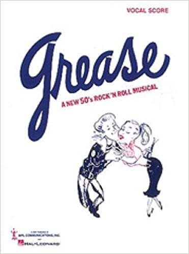 Grease: A New 50's Rock and Roll Musical (Vocal Score)