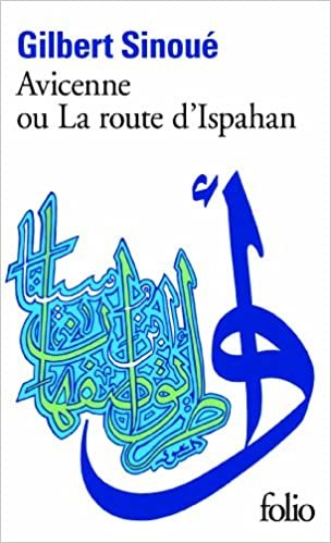 Avicenne ou la route d'Ispahan (Folio) indir