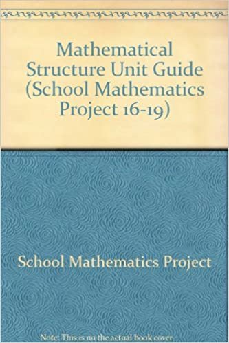 Mathematical Structure Unit Guide (School Mathematics Project 16-19)