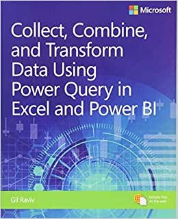 Collect, Combine, and Transform Data Using Power Query in Excel and Power (Business Skills) indir