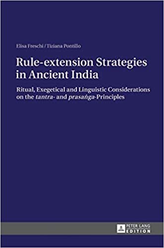 Rule-extension Strategies in Ancient India: Ritual, Exegetical and Linguistic Considerations on the "tantra"- and "prasaṅga"-Principles
