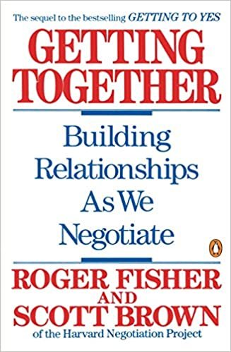 Getting Together: Building Relationships As We Negotiate: Building a Relationship That Gets to Yes indir