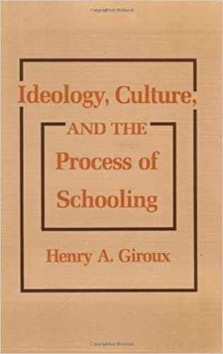 Giroux, H: Ideology, Culture and the Process of Schooling