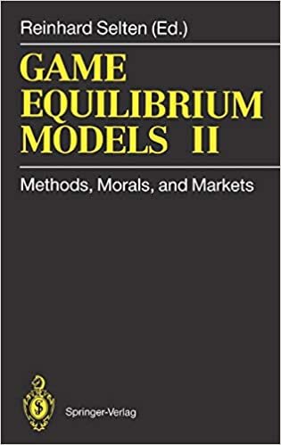 Game Equilibrium Models II: Methods, Morals, and Markets: Methods, Morals and Markets v. 2