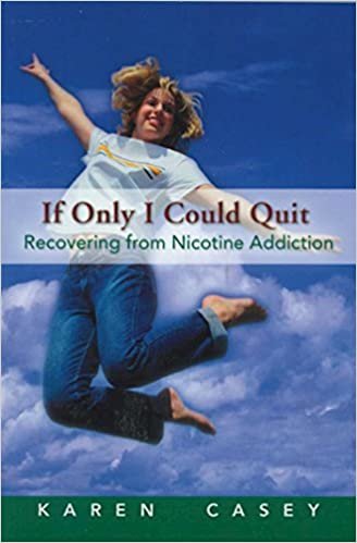If Only I Could Quit: Recovering from Nicotine Addiction
