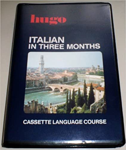Italian in Three Months: Cassette (Hugo)