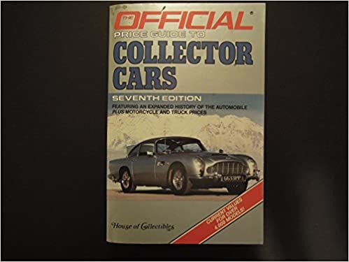 Collector Cars: 7th Ed. (OFFICIAL PRICE GUIDE TO COLLECTOR CARS)
