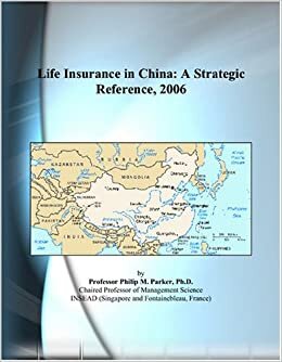 Life Insurance in China: A Strategic Reference, 2006