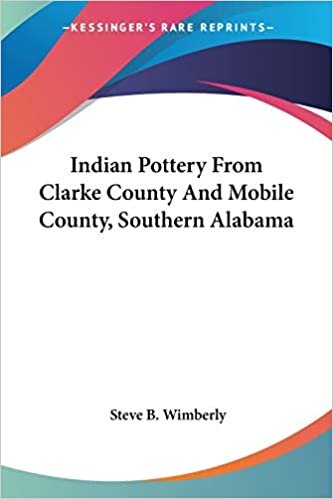 Indian Pottery From Clarke County And Mobile County, Southern Alabama