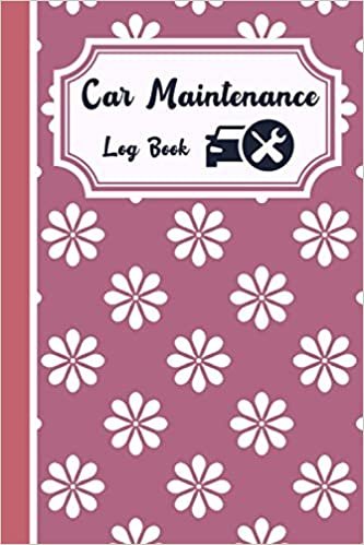 Car Maintenance Log Book: small size 6*9 in, truck all your Repairs, Maintenance, mileage and other stuff. Suits for all Vehicles indir