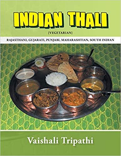Indian Thali: Rajasthani, Gujarati, Punjabi, Maharashtian, South Indian [Vegetarian]