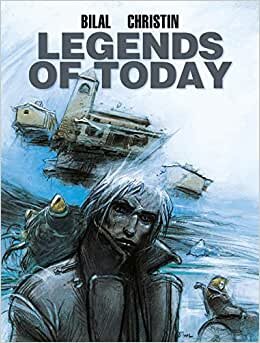 Bilal: Legends of Today (The Bilal Library, Band 1)