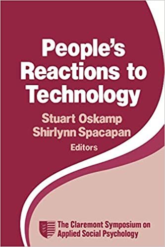 People's Reactions to Technology: In Factories, Offices, and Aerospace (Claremont Symposium on Applied Social Psychology) indir