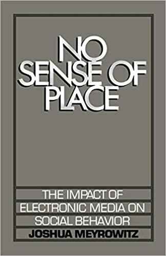 No Sense of Place: The Impact of Electronic Media on Social Behavior: The Impact of the Electronic Media on Social Behavior indir