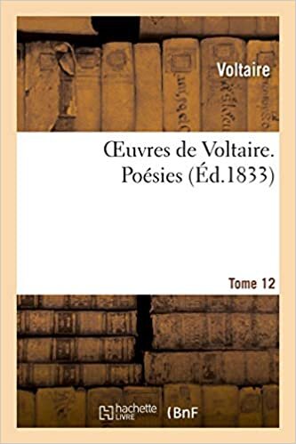 Oeuvres de Voltaire Tome 12. Poésies. T. 1 (Litterature) indir