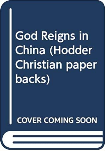 God Reigns in China (Hodder Christian paperbacks)