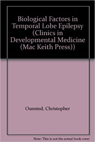 Biological Factors in Temporal Lobe Epilepsy (Clinics in Developmental Medicine (Mac Keith Press), Band 22)