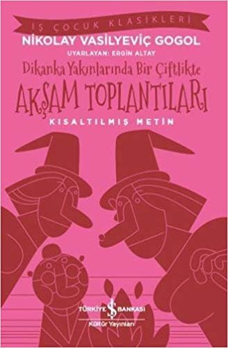 Dikanka Yakınlarında Bir Çiftlikte Akşam Toplantıları: Kısaltılmış Metin indir