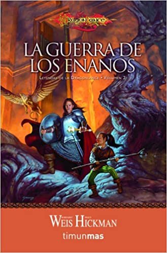 La guerra de los eanos: Leyendas de la Dragonlance. Volumen 2