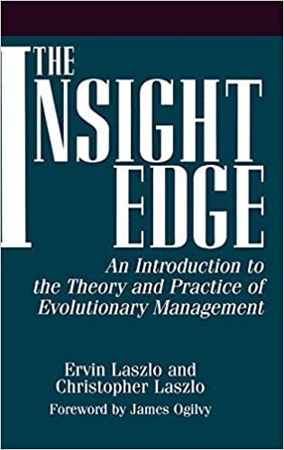 The Insight Edge: Introduction to the Theory and Practice of Evolutionary Management