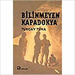 Bilinmeyen Kapadokya