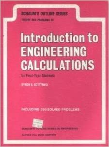 Introduction to Engineering Calculations for First Year Students (Schaum's Outline Series)