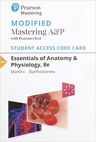 Essentials of Anatomy & Physiology Modified Mastering A&p With Pearson Etext Standalone Access Card: Includes Digital Download