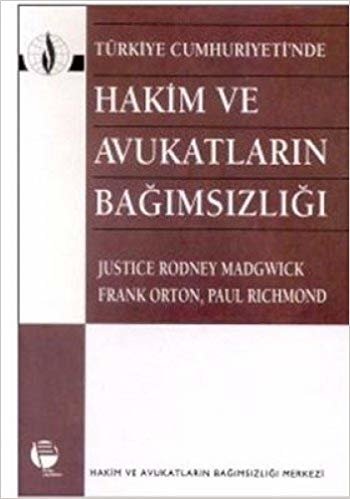 HAKİM VE AVUKATLARIN BAĞIMSIZLIĞI indir