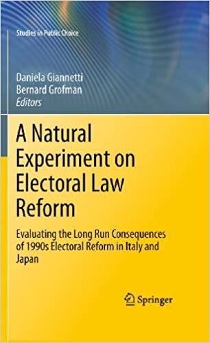 A Natural Experiment on Electoral Law Reform: Evaluating the Long Run Consequences of 1990s Electoral Reform in Italy and Japan (Studies in Public Choice, Band 24)