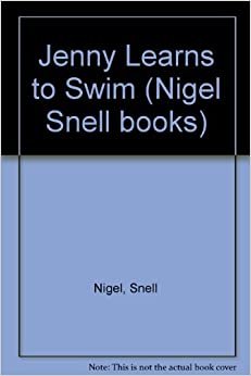 Jenny Learns to Swim (Nigel Snell books) indir