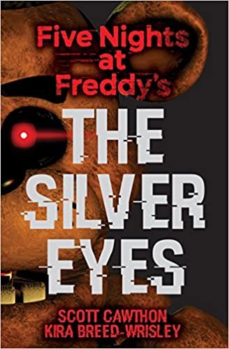 The Silver Eyes (Five Nights At Freddy's #1) indir