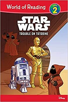 Star Wars: Trouble on Tatooine (World of Reading: Level 2)
