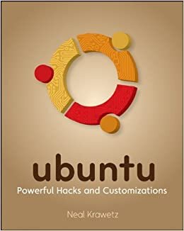 Ubuntu: Powerful Hacks and Customizations indir