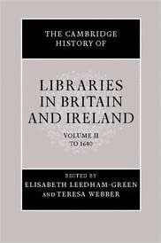 The Cambridge History of Libraries in Britain and Ireland 3 Volume Hardback Set