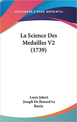 La Science Des Medailles V2 (1739) indir