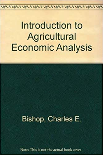 Introduction to Agricultural Economic Analysis