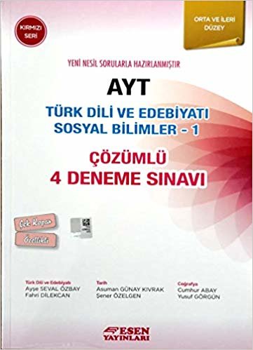 AYT Türk Dili ve Edebiyatı Sosyal Bilimler - 1 Çözümlü 4 Deneme Sınavı - Kırmızı Seri