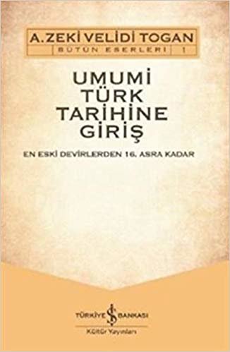 Umumi Türk Tarihine Giriş 2 Cilt – (Dvd’li): En Eski Devirlerden 16. Asra Kadar indir