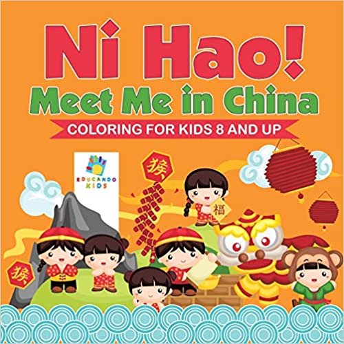 Ni Hao! Meet Me in China Coloring for Kids 8 and Up indir