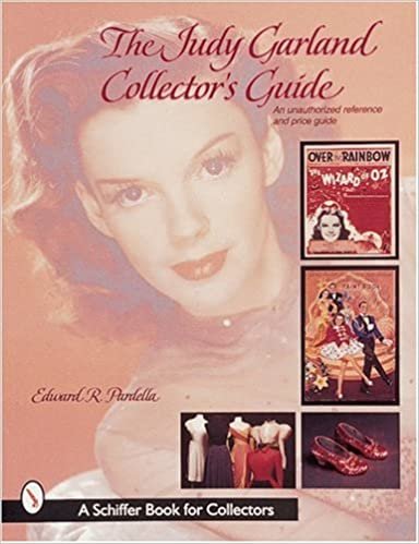 Pardella, E: Judy Garland Collector's Guide: An Unauthorised Reference and Price Guide