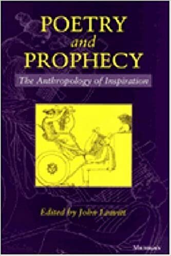 Poetry and Prophecy: The Anthropology of Inspiration indir